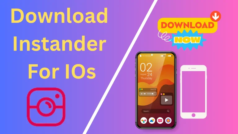 Instander for iOS (v16.0) – How to Download on iPhone/IOS Devices?
