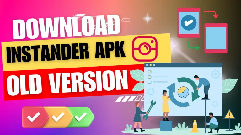 Download Instander APK Old version for Android Device